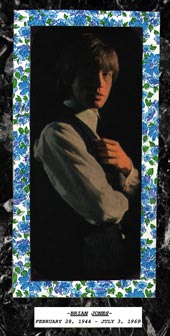 Brian Jones was on the original conecpt for the back of the Bohob libretto.